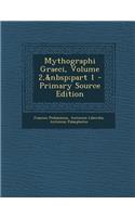 Mythographi Graeci, Volume 2, Part 1