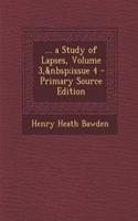 ... a Study of Lapses, Volume 3, Issue 4 - Primary Source Edition