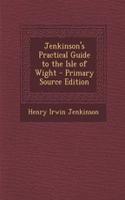 Jenkinson's Practical Guide to the Isle of Wight