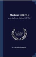 Montreal, 1535-1914