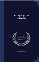 Accepting The Universe