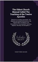 The Oldest Church Manual Called The Teaching of the Twelve Apostles: (English)