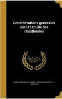 Considérations générales sur la famille des Galathéides