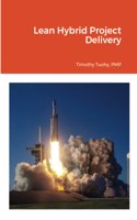 Lean Hybrid Project Delivery