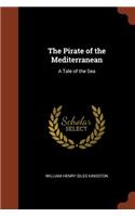 The Pirate of the Mediterranean