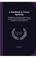 A Handbook to Cotton Spinning