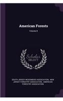 American Forests; Volume 8