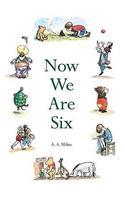 Now We Are Six
