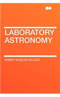 Laboratory Astronomy