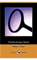 The Art of Lawn Tennis (Dodo Press)