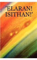 'Elaran! Isithan!': (English)