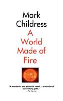 World Made of Fire