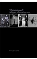 Nature Exposed: Photography as Eyewitness in Victorian Science(English)