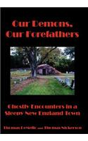 Our Demons, Our Forefathers