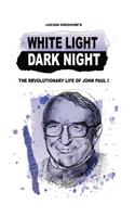 White Light Dark Night