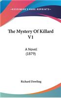 The Mystery Of Killard V1: A Novel (1879)