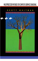 Multiprocessor Methods for Computer Graphics Rendering