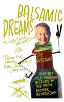 Balsamic Dreams