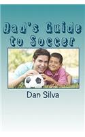 Dad's Guide to Soccer