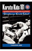 Karate kids 101 Beginners guide to traditional style karate