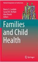 Families and Child Health