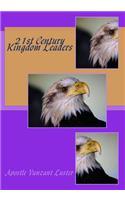 21st Century Kingdom Leaders