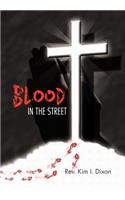 Blood in the Street