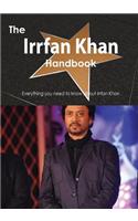 The Irrfan Khan Handbook - Everything You Need to Know about Irrfan Khan