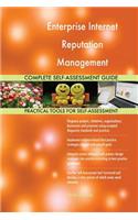 Enterprise Internet Reputation Management Complete Self-Assessment Guide