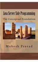 Java Server Side Programming: The Conceptual Foundation