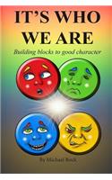 It's Who We Are