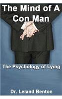 Mind of a Con Man: The Psychology of Lying