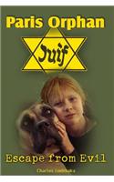 Paris Orphan: Escape from Evil(English)