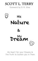 His Nature & My Dream