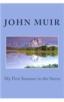 My First Summer in the Sierra