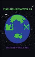 Final Hallucination 1.5
