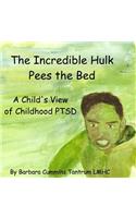 Incredible Hulk Pees the Bed