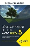 Developpement de jeux avec Unity 5 (format pratique)