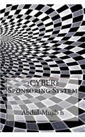 ?Cyber? Sponsoring System