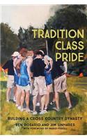 Tradition Class Pride