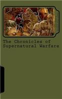 Chronicles of Supernatural Warfare
