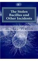 Stolen Bacillus and Other Incidents