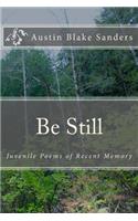 Be Still