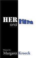 Her and Him