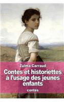 Contes et historiettes à l'usage des jeunes enfants