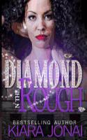 Diamond N' the Rough