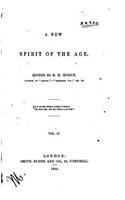 A New Spirit of the Age - Vol. II