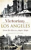 Victorian Los Angeles