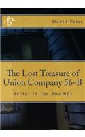 Lost Treasure of Union Company 56-B
