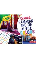 Crayola Ramadan and Eid Al-Fitr Colors